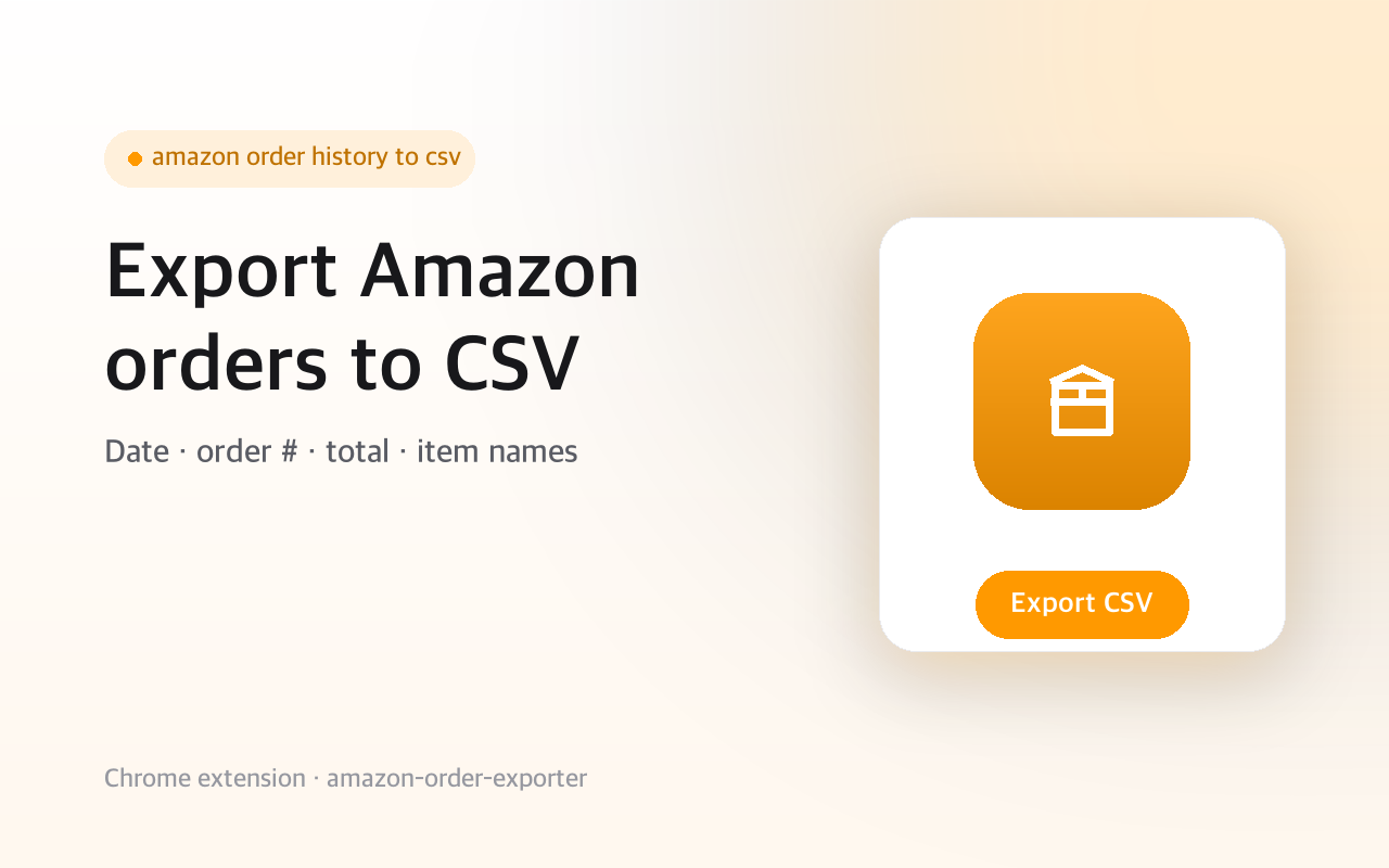 Amazon Order History to CSV & Excel Export screenshot 1